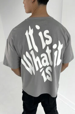 'It Is What It Is' Back Print Oversized T-Shirt - Grey(New It Is What It Is Puff Print Oversized T Shirt Grey)