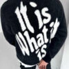 It Is What It Is' Mohair Crew Neck Sweatshirt - Black(New Sept Drop It Is What It Is Mohair Crew Neck Sweatshirt Black)